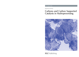 Carbons and Carbon Supported Catalysts in Hydroprocessing Carbons and Carbon Supported Catalysts in Hydroprocessing