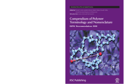 Compendium of Polymer Terminology and Nomenclature Compendium of Polymer Terminology and Nomenclature