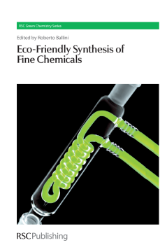 Eco-Friendly Synthesis of Fine Chemicals Eco-Friendly Synthesis of Fine Chemicals