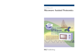 Microwave Assisted Proteomics Microwave Assisted Proteomics