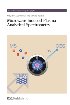 Microwave Induced Plasma Analytical Spectrometry Microwave Induced Plasma Analytical Spectrometry