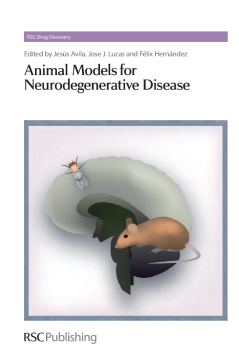 Animal Models for Neurodegenerative Disease Animal Models for Neurodegenerative Disease