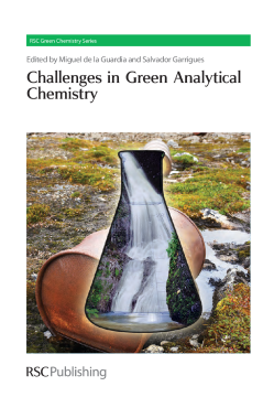 Challenges in Green Analytical Chemistry Challenges in Green Analytical Chemistry