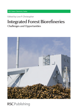 Integrated Forest Biorefineries Integrated Forest Biorefineries