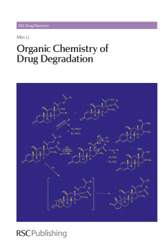 Organic Chemistry of Drug Degradation Organic Chemistry of Drug Degradation