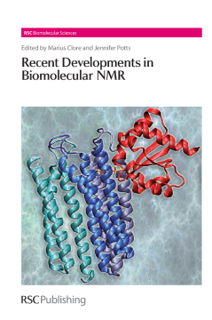 Recent Developments in Biomolecular NMR Recent Developments in Biomolecular NMR