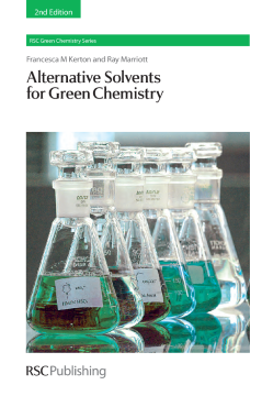 Alternative Solvents for Green Chemistry Alternative Solvents for Green Chemistry