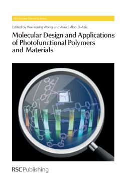 Molecular Design and Applications of Photofunctional Polymers and Materials Molecular Design and Applications of Photofunctional Polymers and Materials