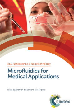 Microfluidics for Medical Applications Microfluidics for Medical Applications