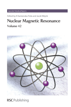 Nuclear Magnetic Resonance Nuclear Magnetic Resonance