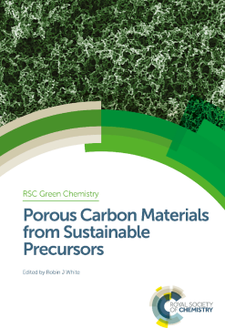 Porous Carbon Materials from Sustainable Precursors Porous Carbon Materials from Sustainable Precursors