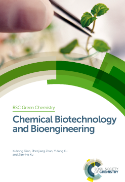 Chemical Biotechnology and Bioengineering Chemical Biotechnology and Bioengineering