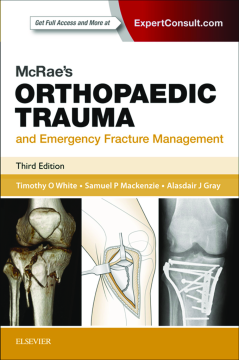 McRae's Orthopaedic Trauma and Emergency Fracture Management McRae's Orthopaedic Trauma and Emergency Fracture Management