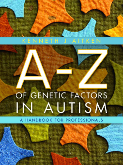 An A-Z of Genetic Factors in Autism An A-Z of Genetic Factors in Autism
