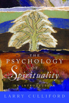 The Psychology of Spirituality The Psychology of Spirituality