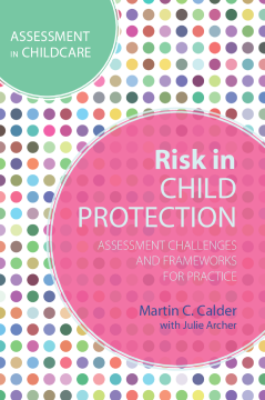 Risk in Child Protection Risk in Child Protection