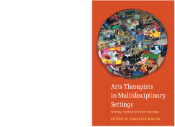 Arts Therapists in Multidisciplinary Settings
