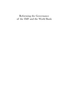 Reforming the Governance of the IMF and the World Bank Reforming the Governance of the IMF and the World Bank