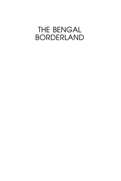 The Bengal Borderland The Bengal Borderland