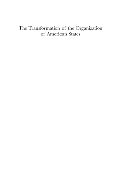 The Transformation of the Organization of American States The Transformation of the Organization of American States
