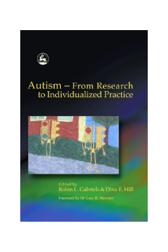 Autism - From Research to Individualized Practice