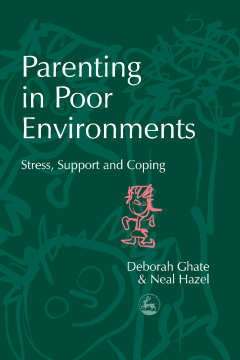 Parenting in Poor Environments Parenting in Poor Environments