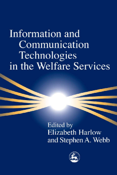 Information and Communication Technologies in the Welfare Services Information and Communication Technologies in the Welfare Services