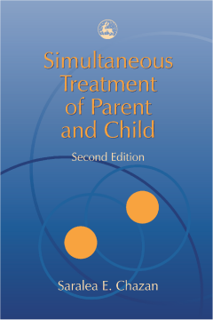 Simultaneous Treatment of Parent and Child Simultaneous Treatment of Parent and Child