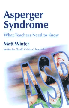 Asperger Syndrome - What Teachers Need to Know