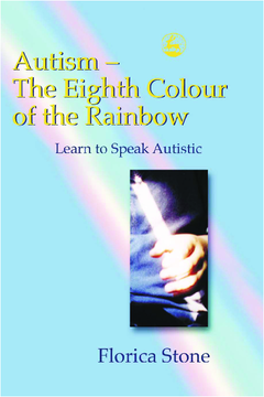 Autism – The Eighth Colour of the Rainbow