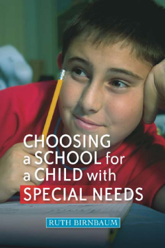 Choosing a School for a Child With Special Needs Choosing a School for a Child With Special Needs