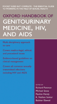 Oxford Handbook of Genitourinary Medicine, HIV, and AIDS Oxford Handbook of Genitourinary Medicine, HIV, and AIDS