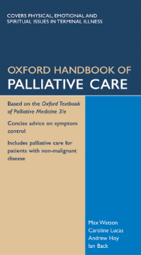 Oxford Handbook of Palliative Care Oxford Handbook of Palliative Care