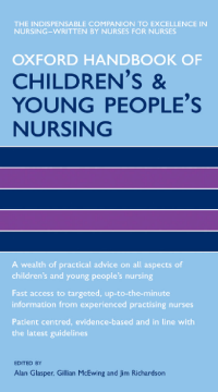 Oxford Handbook of Children & Young People Nursing Oxford Handbook of Children & Young People Nursing