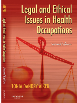 Legal and Ethical Issues in Health Occupations - E-Book Legal and Ethical Issues in Health Occupations - E-Book