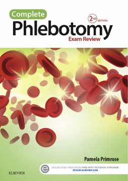 Complete Phlebotomy Exam Review - E-Book Complete Phlebotomy Exam Review - E-Book
