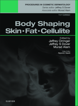 Body Shaping, Skin Fat and Cellulite E-Book Body Shaping, Skin Fat and Cellulite E-Book
