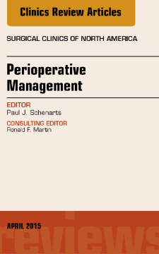 Perioperative Management, An Issue of Surgical Clinics of North America, E-Book Perioperative Management, An Issue of Surgical Clinics of North America, E-Book