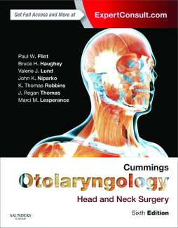 Cummings Otolaryngology - Head and Neck Surgery E-Book Cummings Otolaryngology - Head and Neck Surgery E-Book