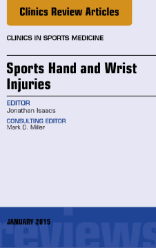 Sports Hand and Wrist Injuries, An Issue of Clinics in Sports Medicine, E-Book