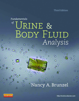 Fundamentals of Urine and Body Fluid Analysis - E-Book Fundamentals of Urine and Body Fluid Analysis - E-Book