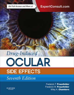 Drug-Induced Ocular Side Effects: Clinical Ocular Toxicology E-Book