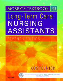 Mosby's Textbook for Long-Term Care Nursing Assistants - E-Book Mosby's Textbook for Long-Term Care Nursing Assistants - E-Book