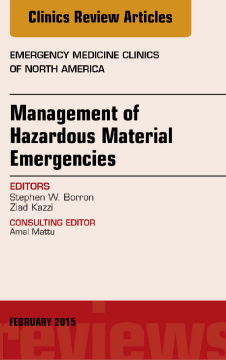 Management of Hazardous Material Emergencies, An Issue of Emergency Medicine Clinics of North America, E-Book