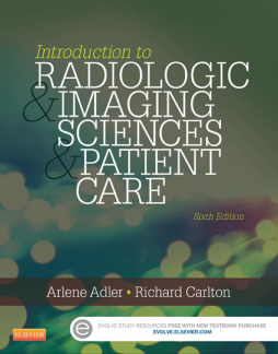 Introduction to Radiologic and Imaging Sciences and Patient Care - E-Book Introduction to Radiologic and Imaging Sciences and Patient Care - E-Book