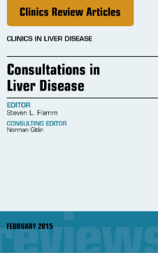 Consultations in Liver Disease, An Issue of Clinics in Liver Disease, E-Book Consultations in Liver Disease, An Issue of Clinics in Liver Disease, E-Book