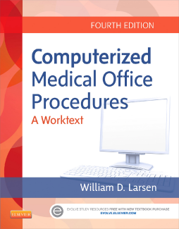Computerized Medical Office Procedures E-Book Computerized Medical Office Procedures E-Book