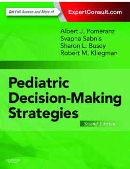 Pediatric Decision-Making Strategies E-Book Pediatric Decision-Making Strategies E-Book
