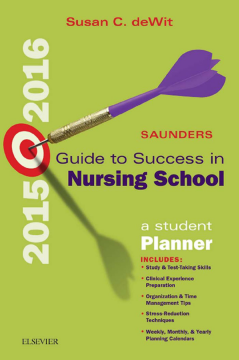 Saunders Guide to Success in Nursing School, 2015-2016 - E-Book