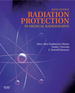 Radiation Protection in Medical Radiography - E-Book Radiation Protection in Medical Radiography - E-Book